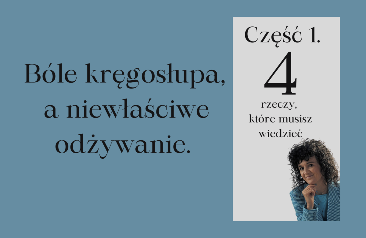 Bóle Kręgosłupa a złe odżywianie cz.1